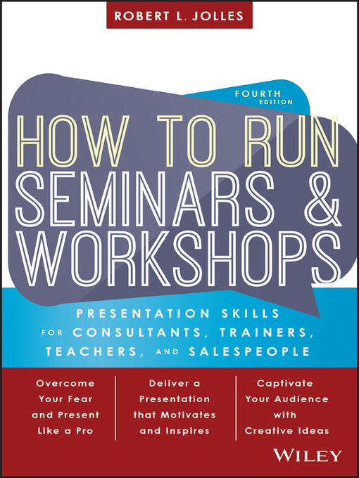 Title details for How to Run Seminars and Workshops by Robert L. Jolles - Available